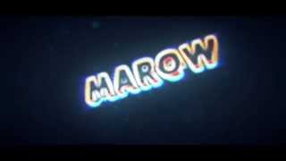 Intro ~ Marow by D0nkeyFX C: