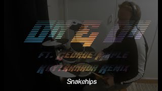 On & On ft. George Maple (KAYTRANADA remix) - Snakehips (Drum Cover)