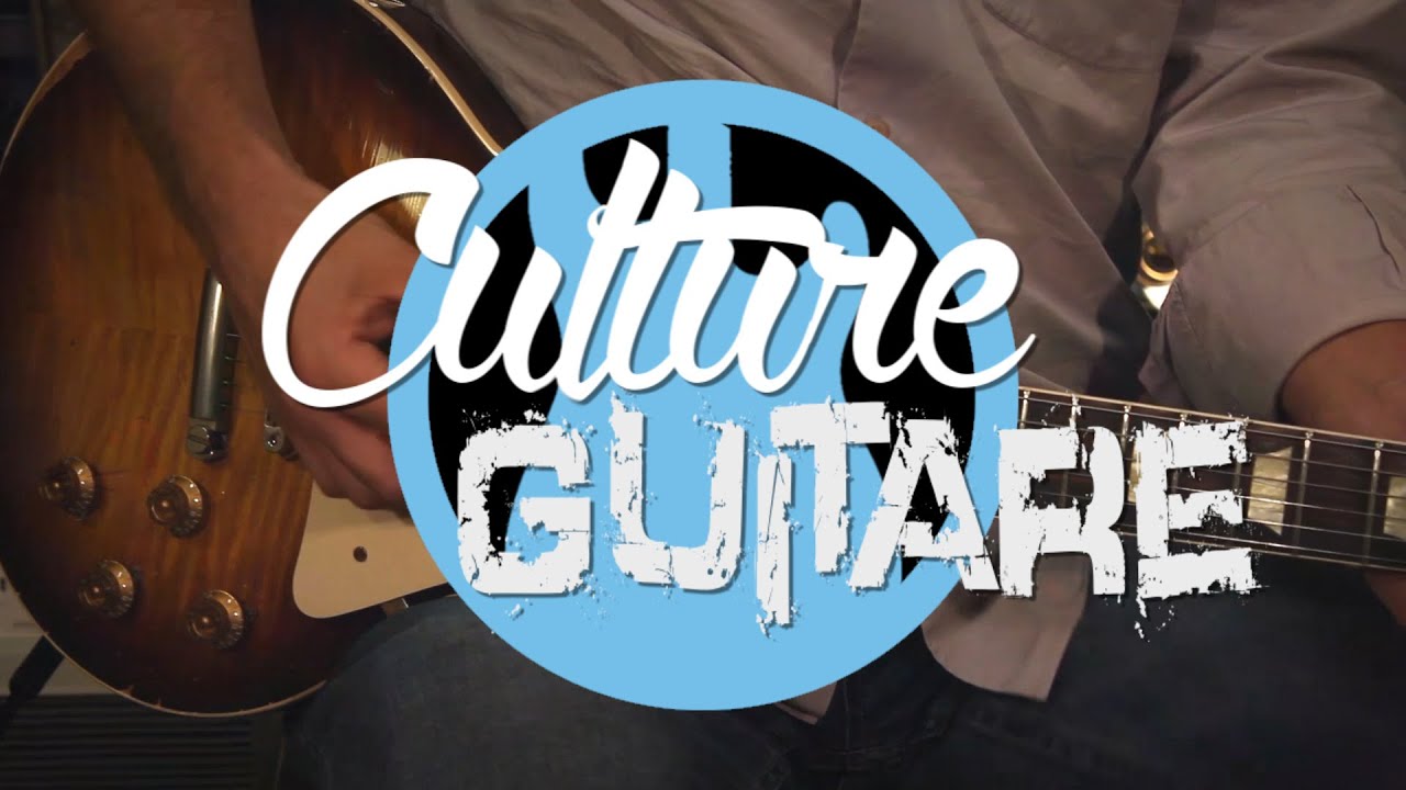 Culture Guitare II épisode 3 - Le son de la Les Paul