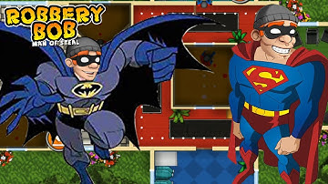 Robbery Bob  – SUPER BOB Vs BATMAN BOB - Part 20