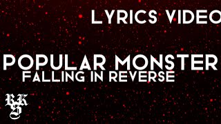 Falling In Reverse - Popular Monster (Lyrics Video)