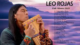 Leo Rojas 2021   Leo Rojas Greatest Hits Full Album 2021   Leo Rojas Playlist 2021