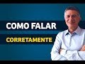 Filosofia do Sucesso - Como Falar Corretamente?