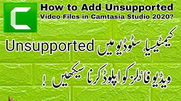How to add unsupported video file in camtasia |How to fix camtasia cannot load file error| IT Topics
