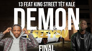 Ken G Tha Loco Feat King Street tèt kale (Official Lyrics video) Demon