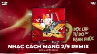NHẠC QUỐC KHÁNH 2/9 REMIX - NHẠC ĐỎ REMIX - NHẠC CÁCH MẠNG REMIX KỶ NIỆM 80 NĂM QUỐC KHÁNH 2/9