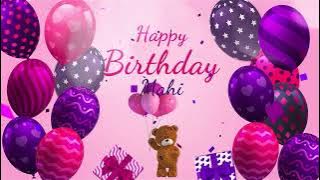 Happy Birthday Mahi | Mahi Happy Birthday Song | Mahi