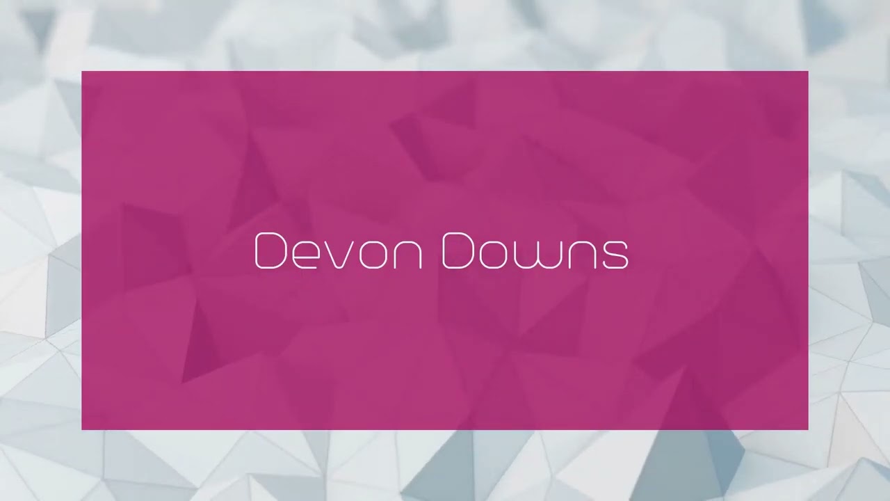 Devon Downs - appearance
