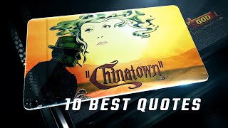 Chinatown 1974 | 10 Best Quotes