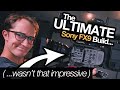 The ULTIMATE Sony FX9 Build... (wasn&#39;t that impressive)