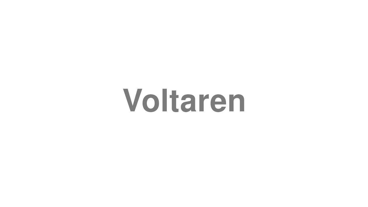 How to Pronounce "Voltaren"