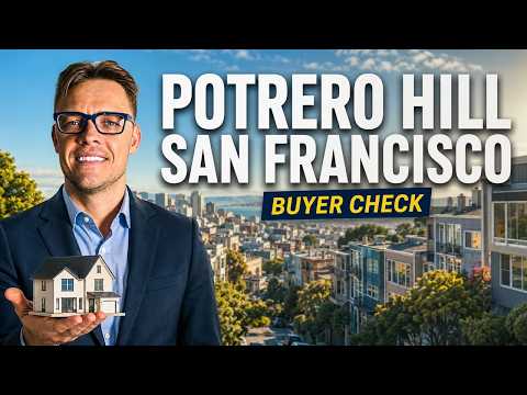 Potrero Hill San Francisco: Median Prices, Market Trends & Buyer Checklist