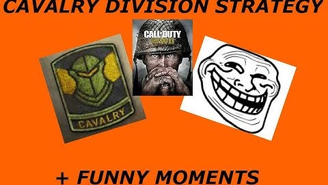 COD WWII CAVALRY DIVISION TACTICS/STRATEGY + Funny Moments