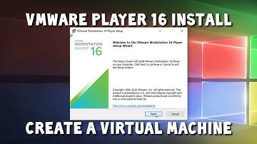Vmware Workstation Player 16 Installation and How to create a virtual machine 2020 Guide