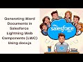 Generating Word Documents in Salesforce Lightning Web Components LWC Using docx js
