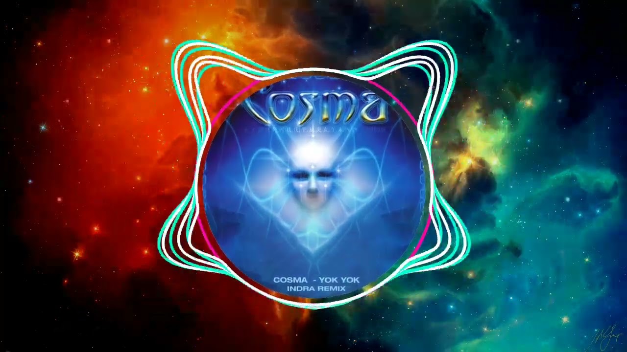 Cosma - Yok Yok ( Indra Remix )
