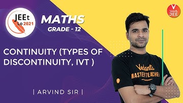 Continuity & Differentiability | Continuity (Types of Discontinuity, IVT) | Class 12 | JEE Main 2021