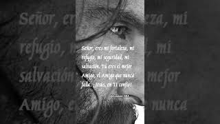 Dios eres mi fortaleza #frases #amor #reflexionesdeldia #shortsviral #fe