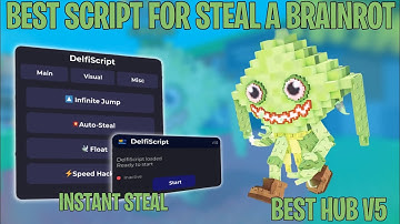 [🚀INSTANT STEAL] Steal a Brainrot Best Script | INSTANT STEAL FLY TELEPORT INFINITI JUMP ESP