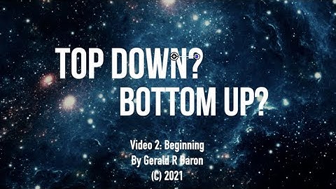 Top Down or Bottom Up--The Beginning