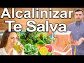 NO ENFERMARAS NUNCA SI ALCALINIZAS TU CUERPO - Beneficios De Una Dieta Alcalina