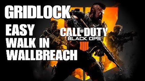 COD BO4 GRIDLOCK WALK IN WALLBREACH