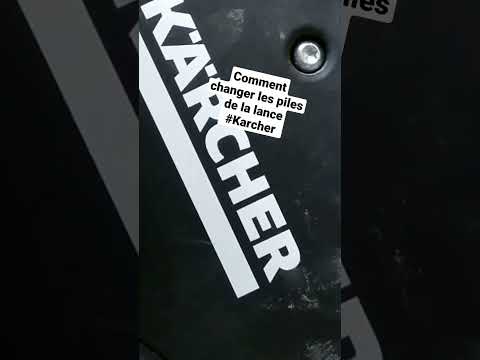 Changer les piles de la lance #Karcher