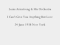 Louis Armstrong I Can T Give You Anything But Love 