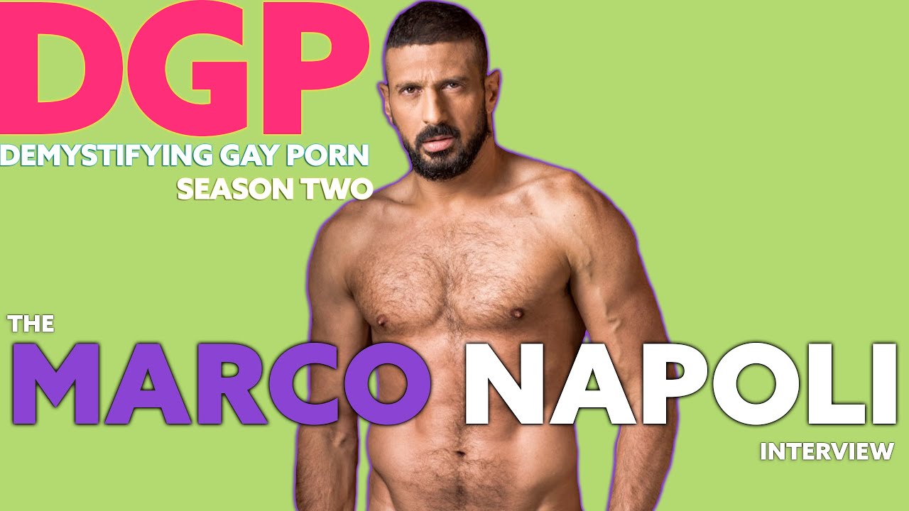 International Gay Porn Star MARCO NAPOLI | Demystifying Gay Porn S2E28
