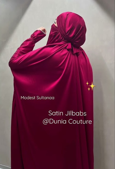 @Dunia Couture Luxury Satin Jilbabs ✨ جمال الجلباب #muslimtiktok #tiktokhijab #hijabi #jilbab