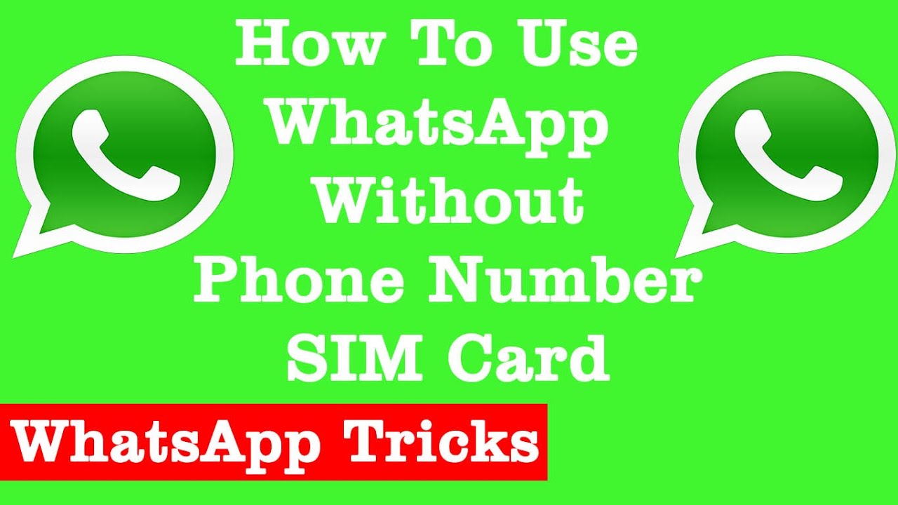 How to use WhatsApp without phone number | SIM Card | Best WhatsApp Tricks - YouTube