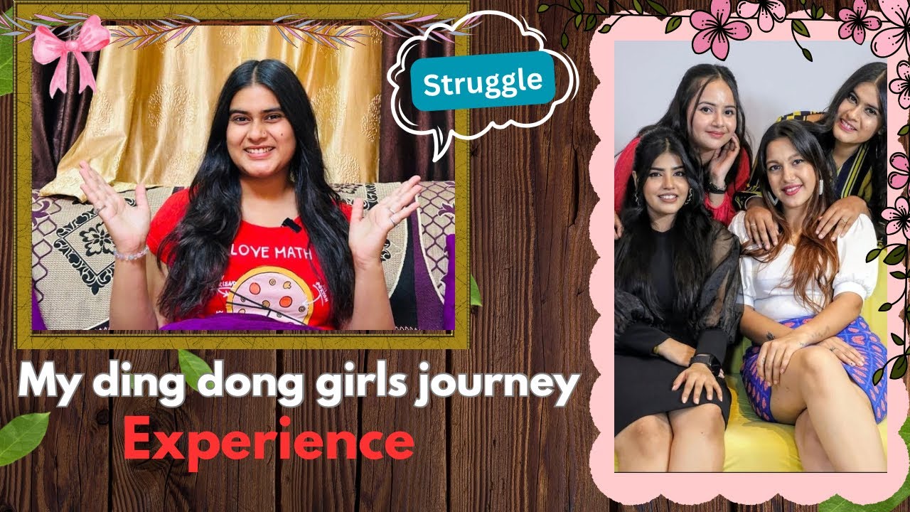 My Ding dong girls journey Real Experience ️”REALITY” - YouTube