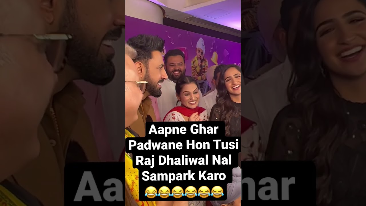 Gippy Grewal Ne Raj Dhaliwal Bare Jehdi Gal Kahi , Sab tid fad Fad Hasan Lag Gaye