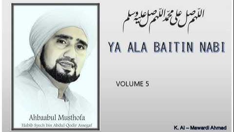Habib Syech : Ya ala Baitin Nabi - vol5