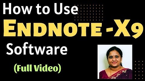 🔴How to Use EndNote X9 Reference Management Software🔴
