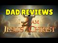 MIRACLE or DISASTER? I Am Jesus Christ (Dad Reivew)