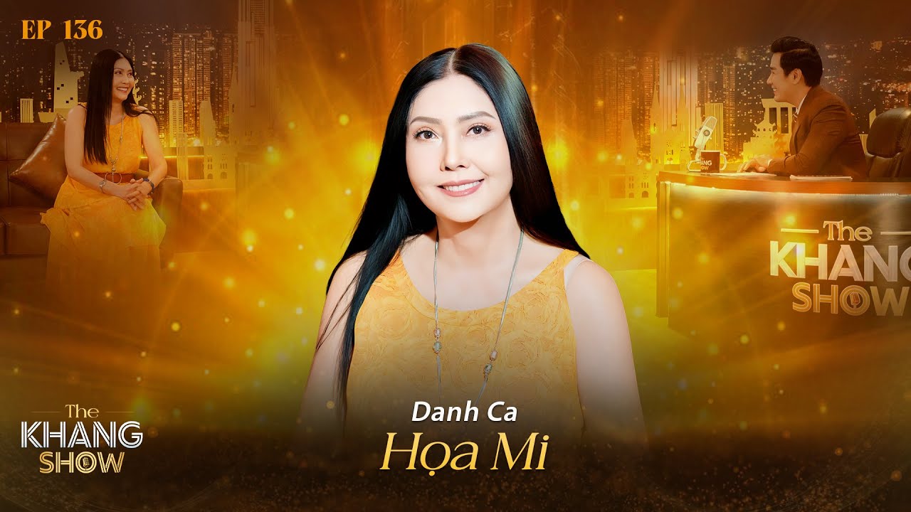 EP 136 | Danh Ca Họa Mi: Thầy tử vi nói số tôi rất khổ, tôi đã đổi phong thủy nhờ vị nha sĩ tốt bụng