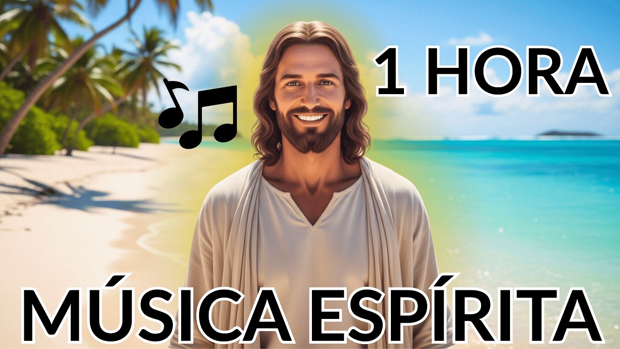 1 HORA de Música Espírita para Curar o Coração Partido e Trazer Perdão