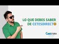 CETESDIRECTO todo lo que debes saber