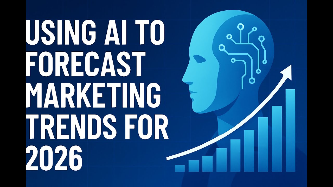 Using AI to Forecast Marketing Trends for 2026 - YouTube