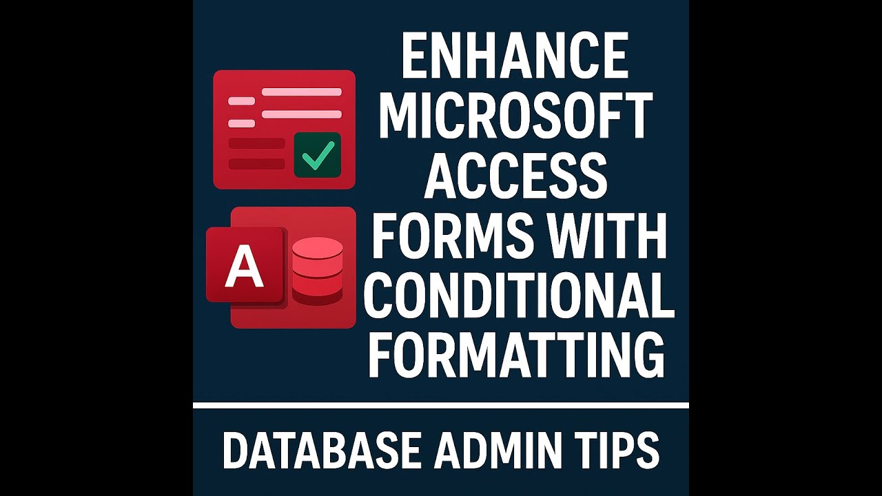 🚦Microsoft Access Forms: Conditional Formatting