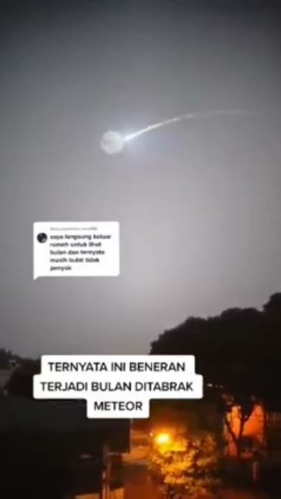 Bulan ditabrak meteor..‼️berharap sama Allah dari segala marabahaya..