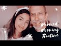 MARRIED MORNING ROUTINE | WINTER 2020