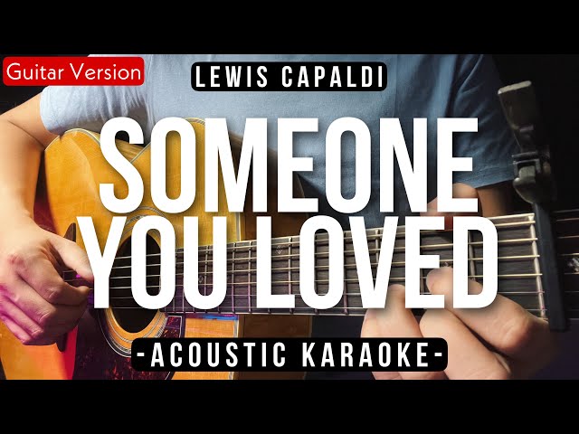 Someone You Loved [Karaoke Acoustic] - Lewis Capaldi [HQ Audio] class=