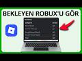 Roblox'ta Bekleyen Robux Nasıl Görülür | Hızlı ve Kolay