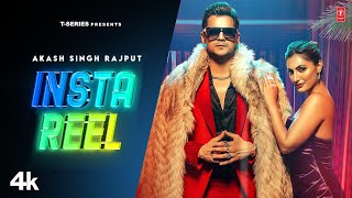 Insta Reel (Official Video) | Akash Singh Rajput, Shivangi Verma | Latest Punjabi Songs 2023