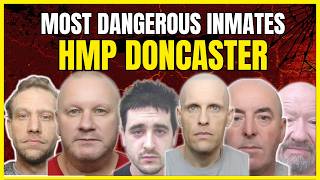 DONCASTER PRISON - Notorious inmates