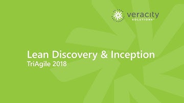 TriAgile 2018 - Lean Discovery & Inception
