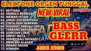 ORGEN TUNGAL TERBARU KOLEKSI LAGU POPULER SAAT INI VIRAL TIK TOK