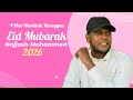 New Nashiida Eid Mubarak Najjash Mohammed Official Video Clips 2026 